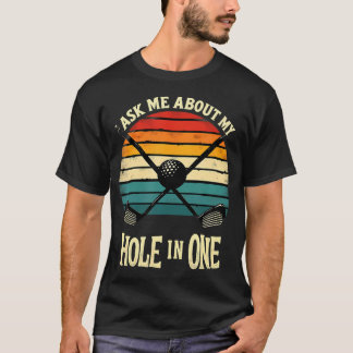 Retro-Golfer Frag Mich Über Mein Hole In T-Shirt