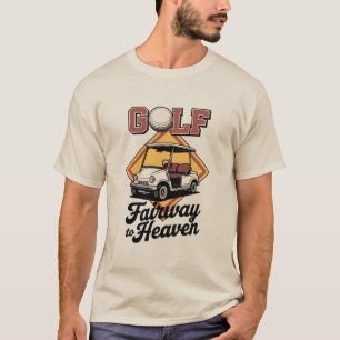 Retro-Golfwagen Fairway To Heaver Lustiges Golfen T-Shirt