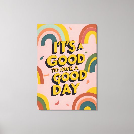 Retro "Good Day" Motivational Quote Rainbow Print Leinwanddruck (Vorderseite)