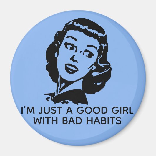 Retro Good Girl Quote Magnet (Vorne)