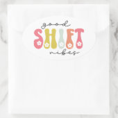 Retro Good Shift Vibes Nurse Ovaler Aufkleber (Tasche)