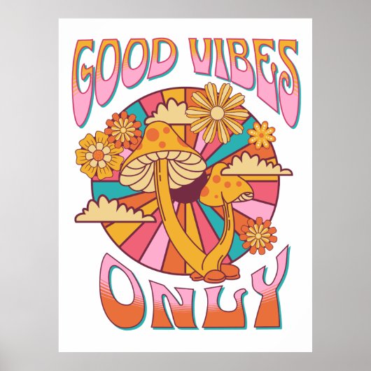 Retro Good Vibes only Mushroom Poster (Vorne)