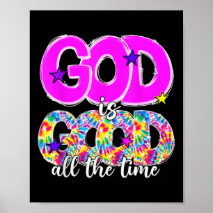 Retro Gott ist gut die ganze Zeit Anbetung Christl Poster
