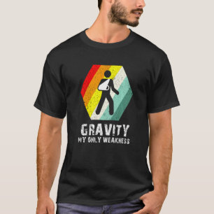 Retro Gravity mein Schwächearm Sling nach der Oper T-Shirt