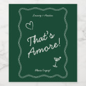 Retro Green Handwritting das ist mehr Hochzeit Weinetikett (Einzelnes Label)