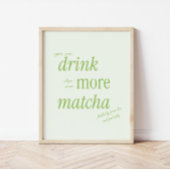 Retro Green Typografy 'Drink More Matcha' Poster