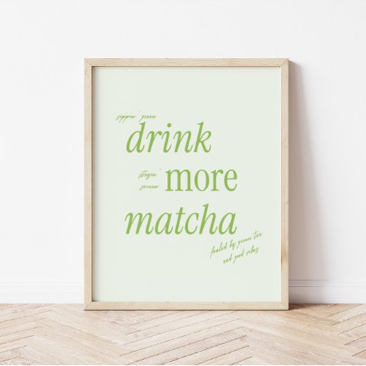 Retro Green Typografy 'Drink More Matcha' Poster