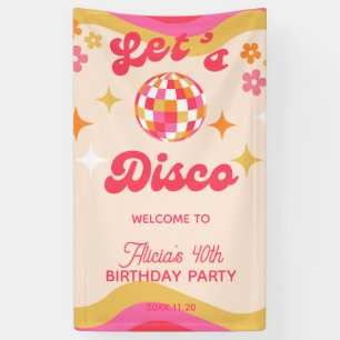 Retro Groovy 70er Lass uns Disco feiern Geburtstag Banner