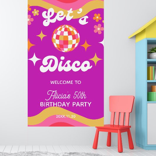 Retro Groovy 70er Let's Disco Geburtstag Willkomme Poster (Kinderzimmer 1)