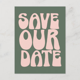 Retro Groovy 70er Rosa und Grün Save the Date Postkarte