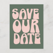Retro Groovy 70er Rosa und Grün Save the Date Postkarte (Vorderseite)
