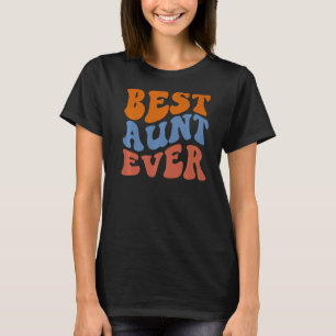 Retro Groovy Best Aunt Ever Wavy Hippie Boho 70er  T-Shirt