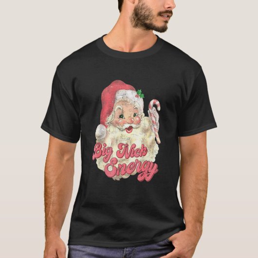 Retro Groovy Big Nick Santa Energy Christmas T-Shirt (Vorderseite)