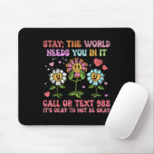 Retro Groovy Bleibe World Needs Suizid Preventi Mousepad (Mit Mouse)