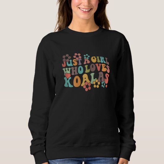 Retro Groovy Boho Hippie Just A Girl Who Loves Koa Sweatshirt (Vorderseite)