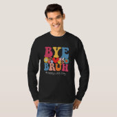 Retro Groovy Bye Bruh Teacher Kids Happy Last Day T-Shirt (Vorne ganz)