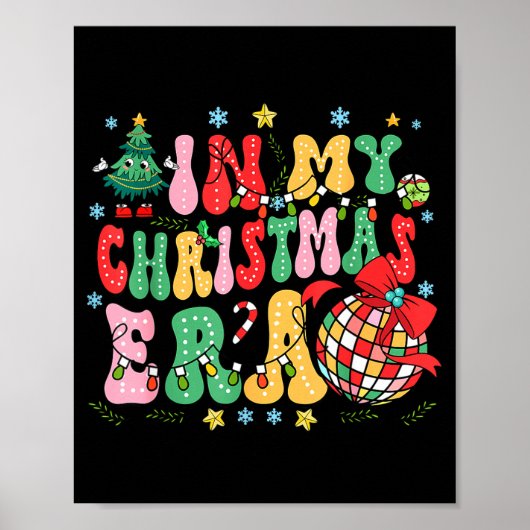 Retro Groovy Christmas In My Christmas Era Xmas Poster (Vorne)