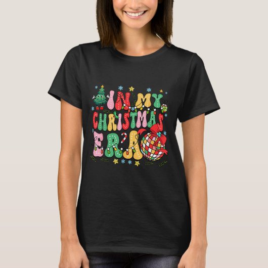 Retro Groovy Christmas In My Christmas Era Xmas T-Shirt (Vorderseite)