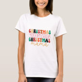 Retro Groovy Christmas Mama T-Shirt (Vorderseite)