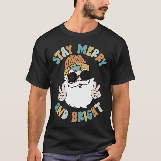 Retro Groovy Christmas Merry Bleibe Bright Santa C T-Shirt (Vorderseite)