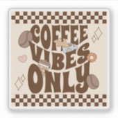 Retro Groovy Coffee Vibes Only Aufkleber (Vorderseite)