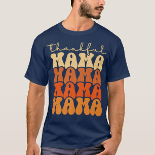 Retro Groovy Danke Mama Funny Fall Herbst Danke T-Shirt