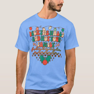Retro Groovy Deck die Hallen und nicht Ihre Famili T-Shirt