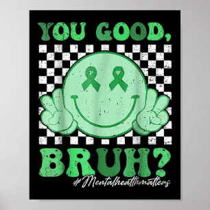 Retro Groovy Du Gut Bruh Psychische Gesundheit S A Poster