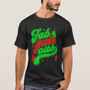 Retro Groovy Fab Weihnachten ous Fabulous Weihnach T-Shirt
