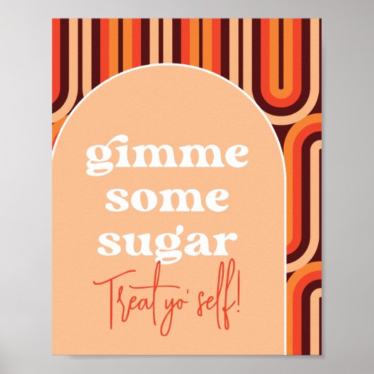 Retro Groovy Gimme Some Sugar Wedding Sign Poster (Vorne)