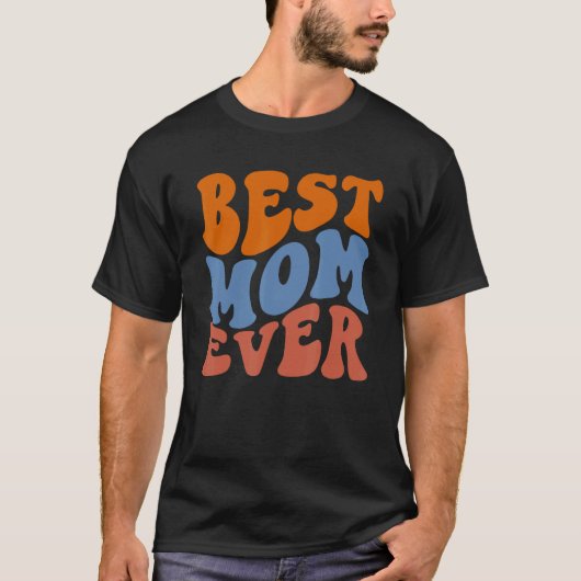 Retro Groovy Glow Best Mom Ever Wavy Hippie Boho 7 T-Shirt (Vorderseite)