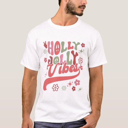 Retro Groovy Holly Jolly Vibes Typografy Holiday T-Shirt (Vorderseite)