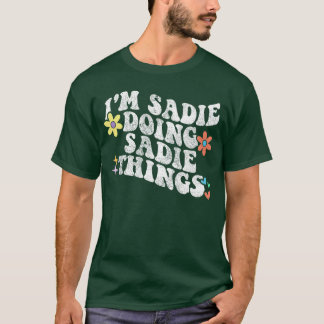 Retro Groovy Ich bin traurig Sadie macht traurige  T-Shirt