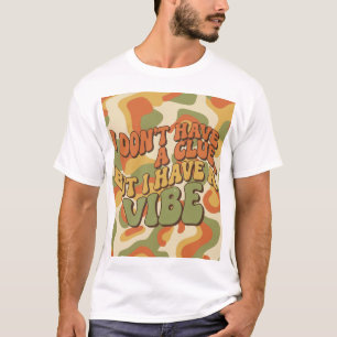 Retro Groovy Ich Habe Eine Stimmung Lustiges 70er T-Shirt