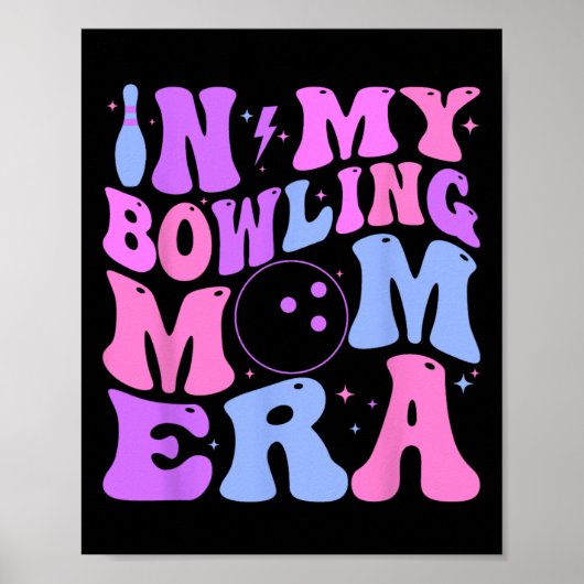 Retro Groovy in meiner Bowling-Mutter-Ära Lustig Poster (Vorne)