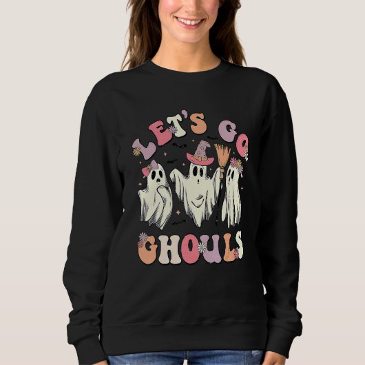 Retro Groovy Lass uns gehen Ghule Halloween-Geist- Sweatshirt (Vorderseite)