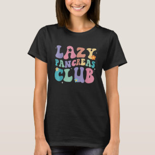 Retro Groovy Lazy Pankreas Club Typ 1 Diabetes Aw T-Shirt