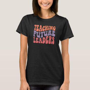 Retro Groovy Lehrer für zukünftige Führungskräfte T-Shirt