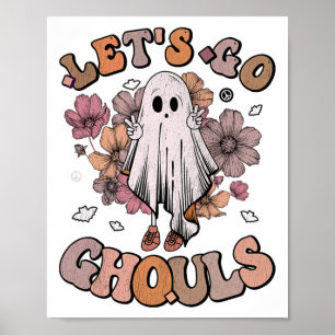 Retro Groovy Let's Go Ghouls Ghost 70er Hippie Hal Poster