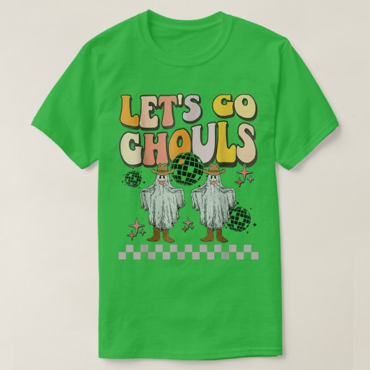 Retro Groovy Let's Go Ghouls Ghost 70er Hippie Hal T-Shirt (Design vorne)