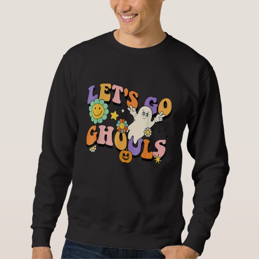 Retro Groovy Let's Go Ghouls Halloween Ghost Boo Sweatshirt (Vorderseite)