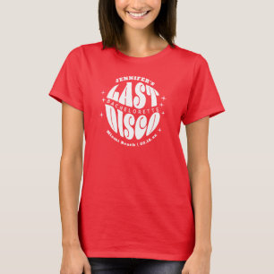 Retro Groovy letzte Disco-Junggesellinnen-Abschied T-Shirt