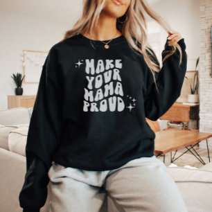 Retro Groovy macht Ihre Mama stolz Sweatshirt