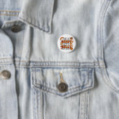 Retro Groovy Orange sei ein Buddy und kein Bulle, Button (Beispiel)