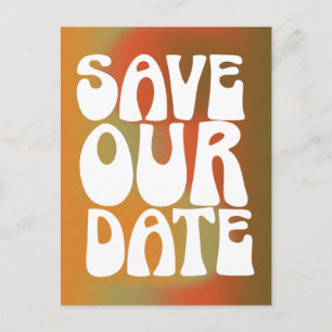 Retro Groovy Orange Trendy Gradient Save the Date Postkarte