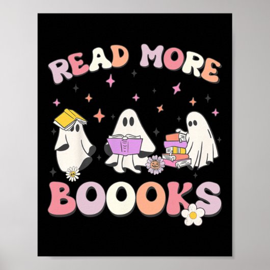 Retro Groovy Read More Books Ghost Boo ghoul lusti Poster (Vorne)
