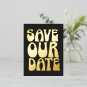 Retro Groovy Save the Date Black Gold Folie Einladungspostkarte (Stehend vorne)