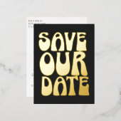 Retro Groovy Save the Date Black Gold Folie Einladungspostkarte (Vorderseite/Rückseite)