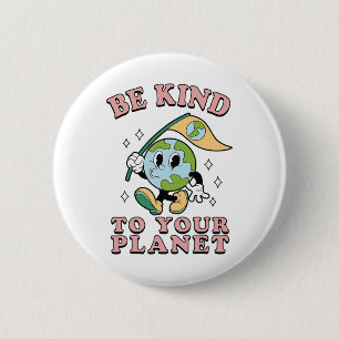 Retro Groovy sei nett zu deinem 70er am Planeten E Button