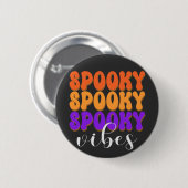 Retro Groovy Spooky Vibes Halloween Button (Vorne & Hinten)